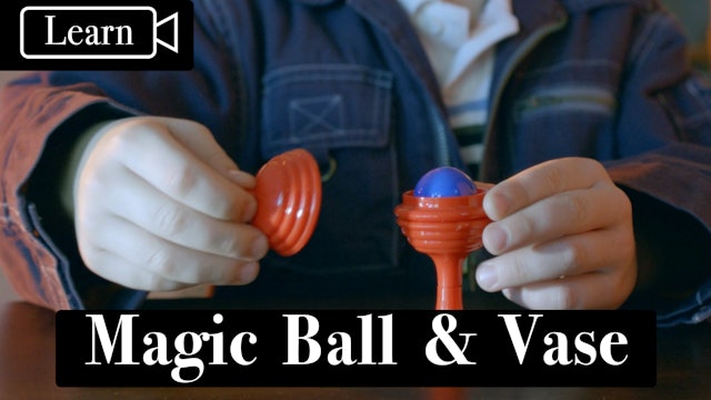 Magic Makers Ball & Vase