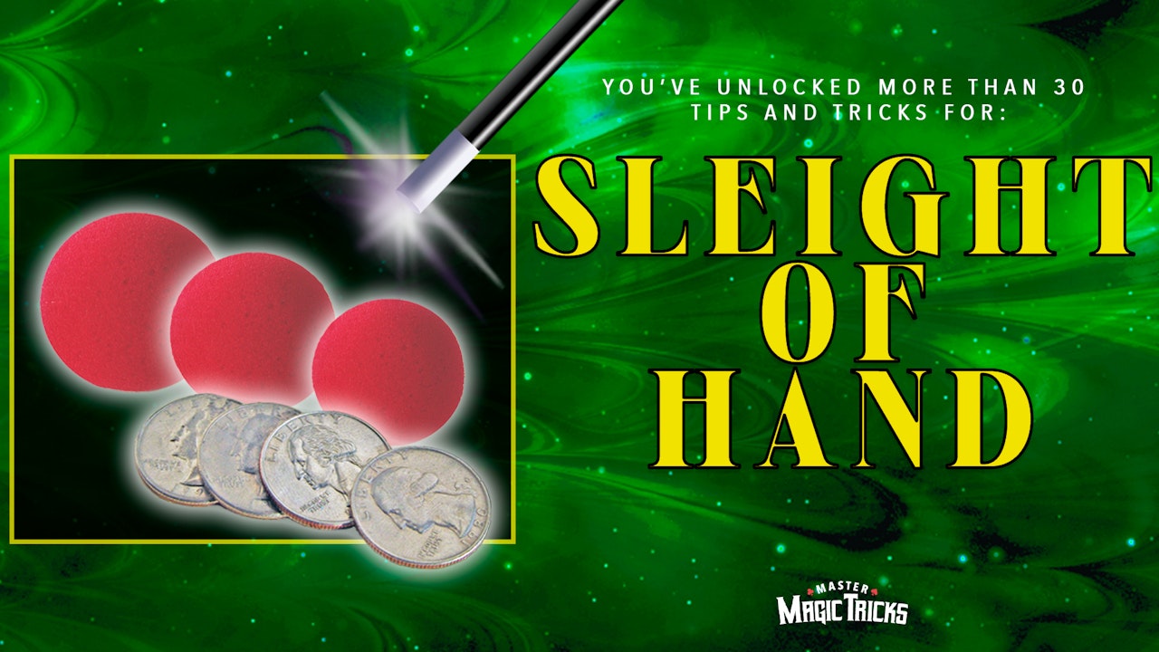 Sleight of Hand Tricks - The Complete Course on MasterMagicTricks.com