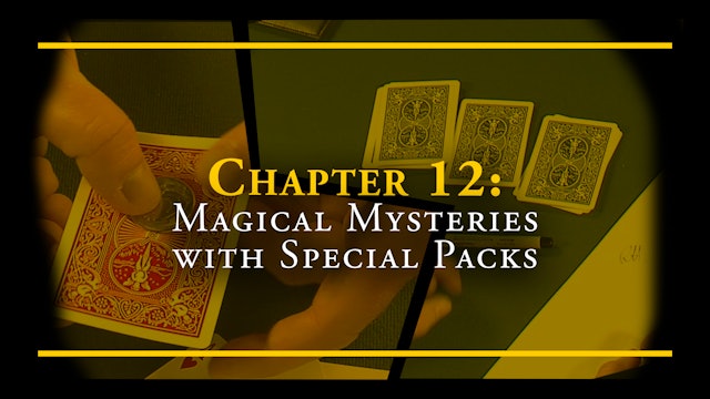 Chapter 12 - Magical Mysteries with Special Packs