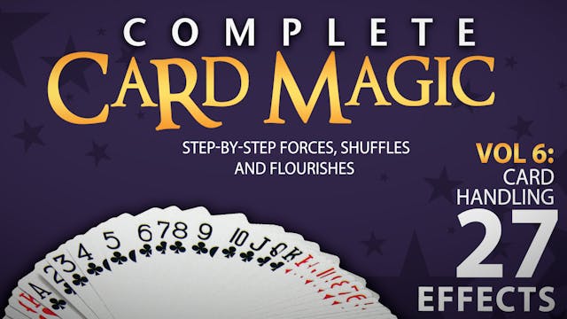 Complete Card Magic Volume 6: Card Ha...