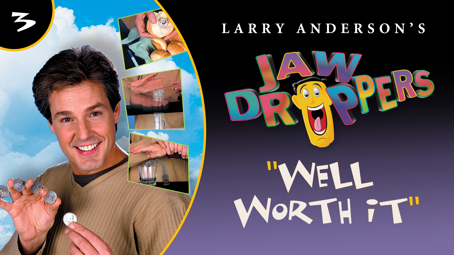 Jaw Droppers Volume 3: Well Worth It