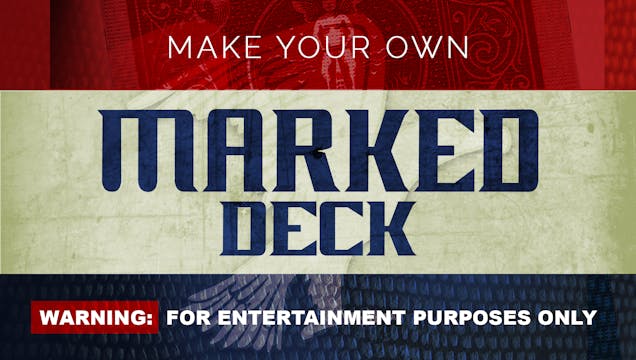 Make Your Own Marked Deck with Kris Nevling