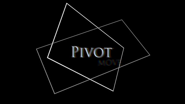 Pivot Move