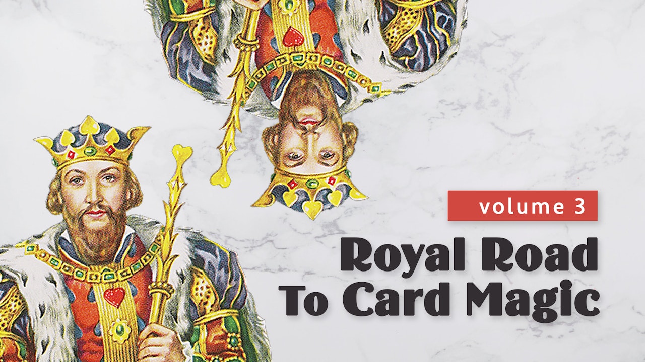 Royal Road to Card Magic: Volume 3