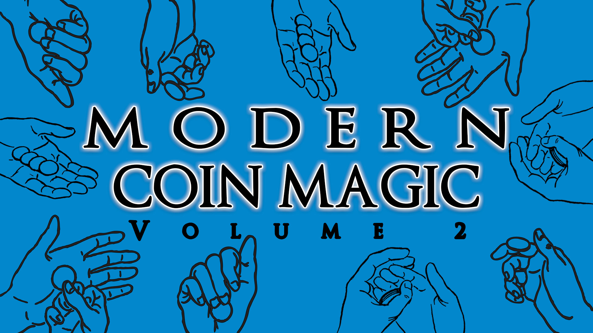 Modern Coin Magic - Volume 2