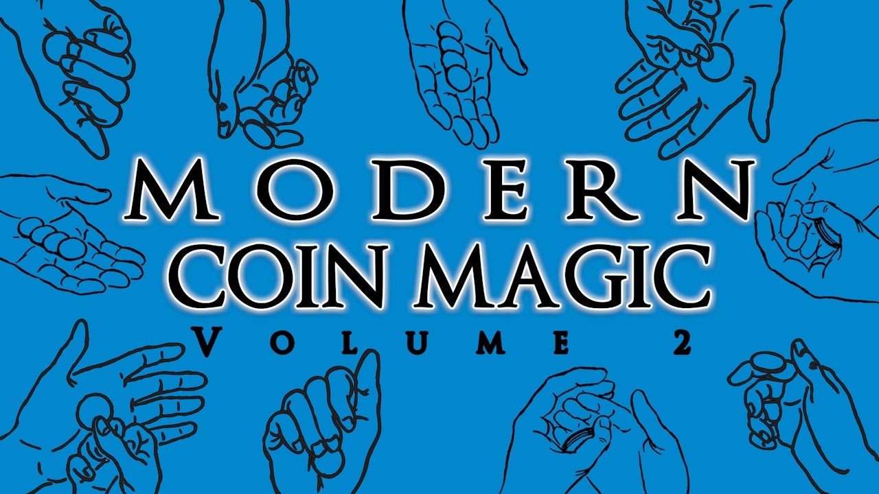 Modern Coin Magic - Volume 2