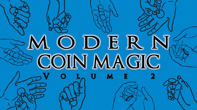 Modern Coin Magic - Volume 2