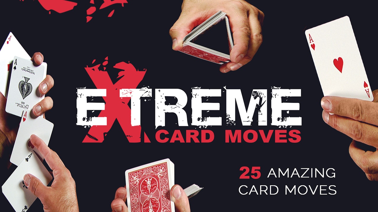 Extreme Card Moves