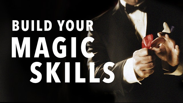 Build Your Magic Skills - Are you ready?