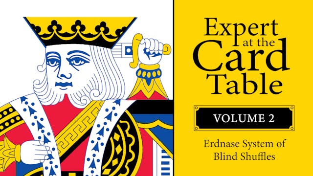 Volume 2: Erdnase System of Blind Shuffles Full Volume - Download