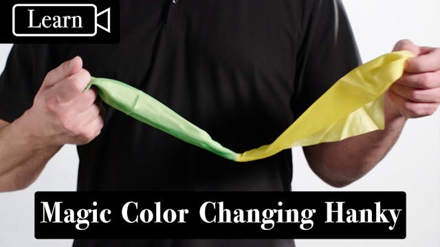 Magic Color Changing Hanky - Learn