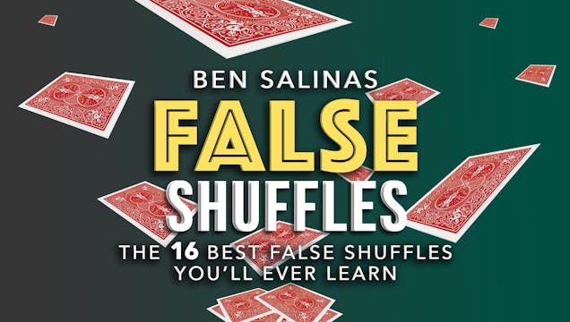 False Shuffles with Ben Salinas Full Volume - Download