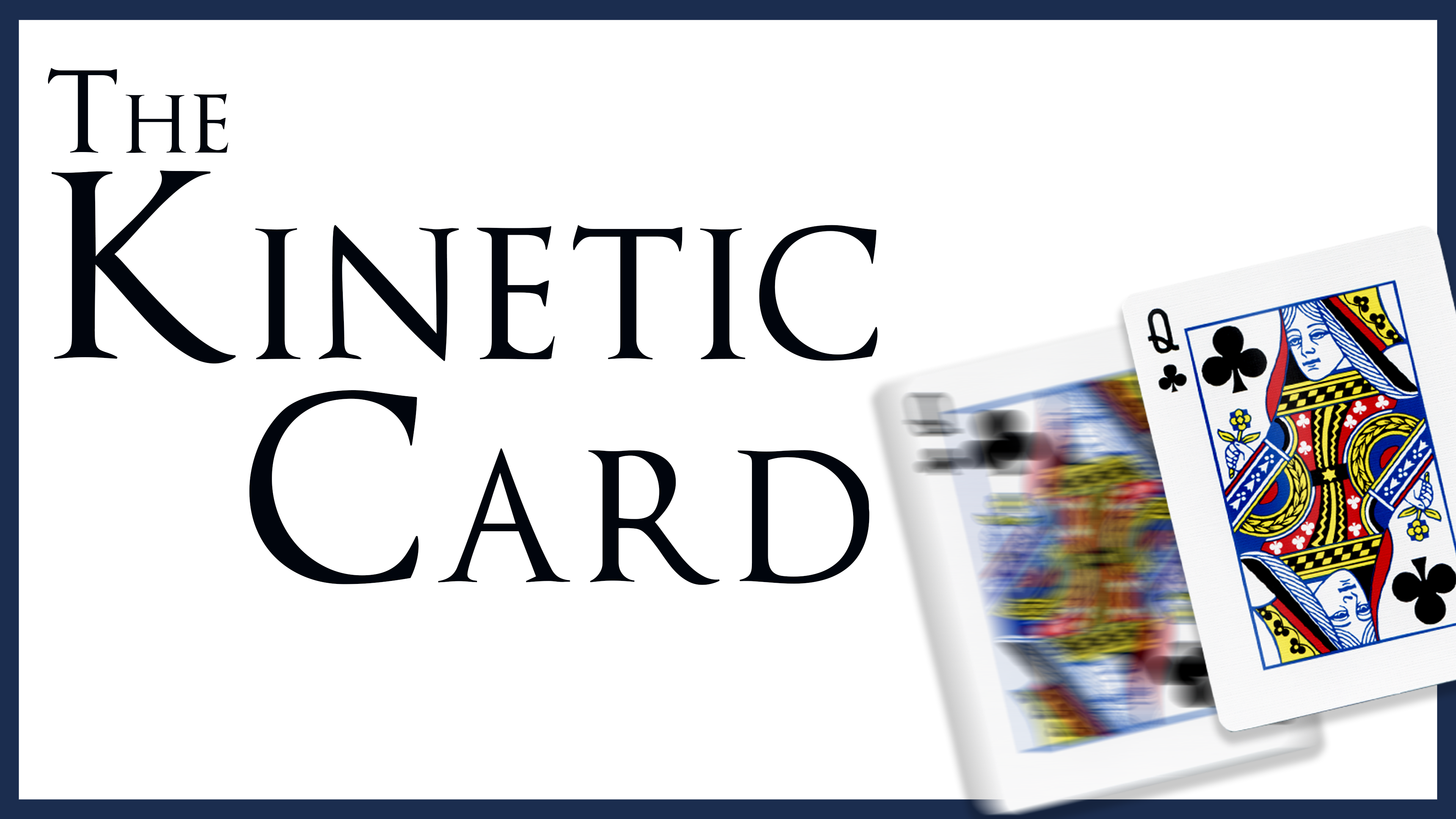 Kinetic Cards