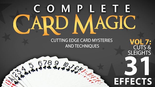 Complete Card Magic Volume 7: Cuts & Sleights Full Volume - Download