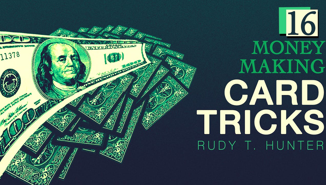 Money Making Card Tricks with Rudy Hunter