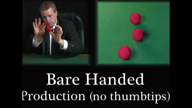 Bare Handed Production (No Thumb Tips) 