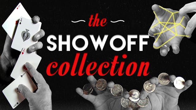 The Ultimate Showoff Collection