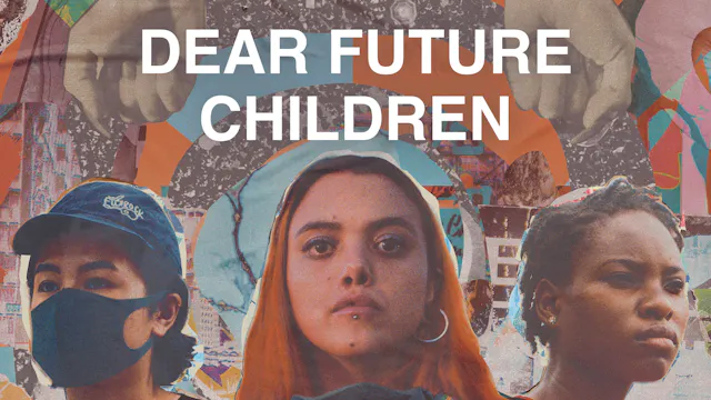 DEAR FUTURE CHILDREN