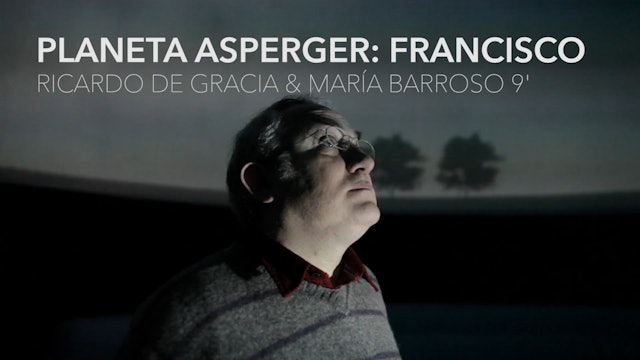 "Planeta Asperger" Extras - Francisco