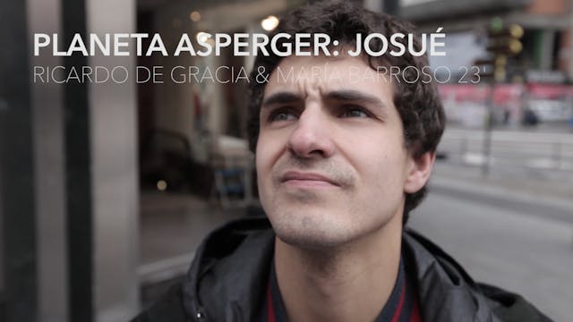 "Planeta Asperger" Extras - Josue