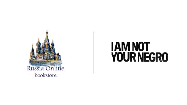 I Am Not Your Negro - Russia Online Bookstore