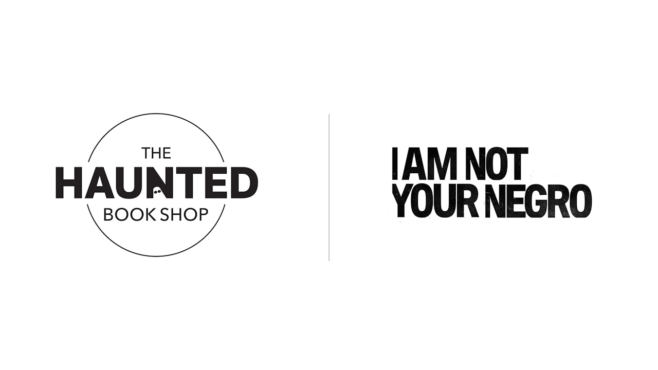 I Am Not Your Negro The Haunted Book Shop Magnolia Pictures I Am Not Your Negro The Haunted Book Shop Magnolia Pictures