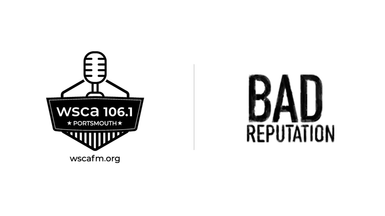 Bad Reputation - WSCA Radio