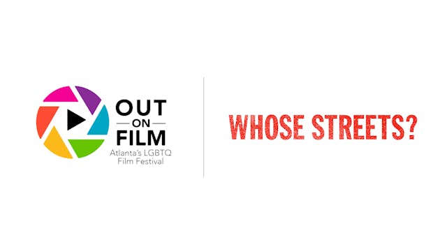 Whose Streets? - Out on Film