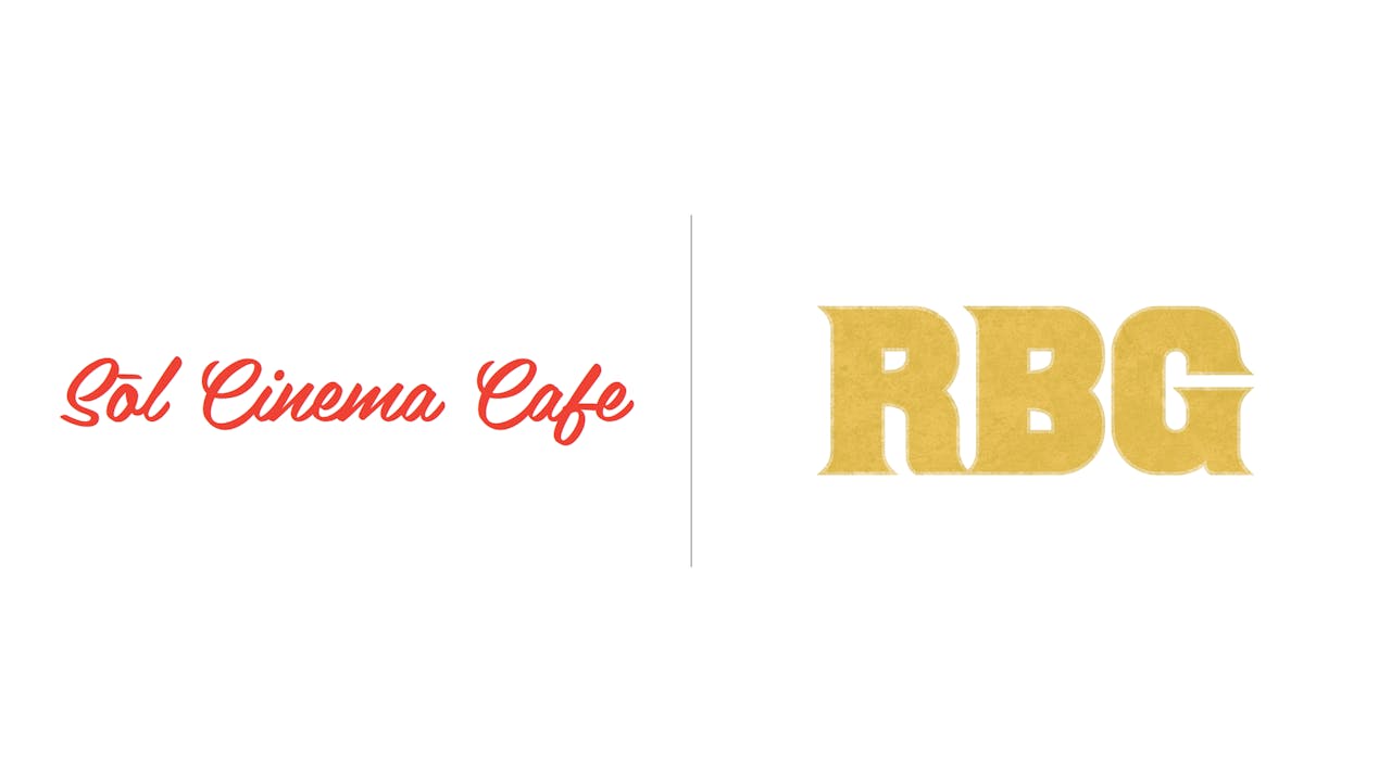 RBG - Sol Cinema Cafe