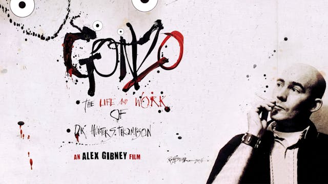 Gonzo: The Life and Work of Dr. Hunte...