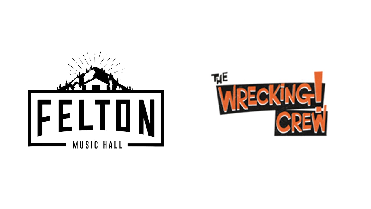 The Wrecking Crew - Felton Music Hall