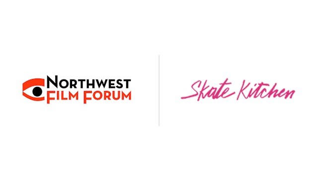 Skate Kitchen - Northwest Film Forum