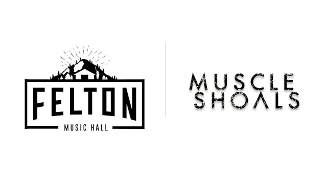 Muscle Shoals - Felton Music Hall