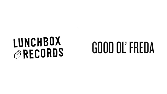 Good Ol Freda - Lunchbox Records