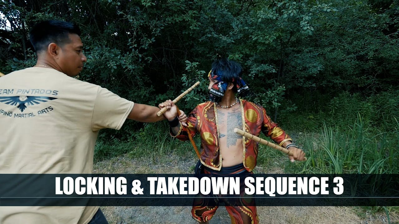 Chapter 15 Locking and Takedown sequence 3 PINTADOS Native Filipino