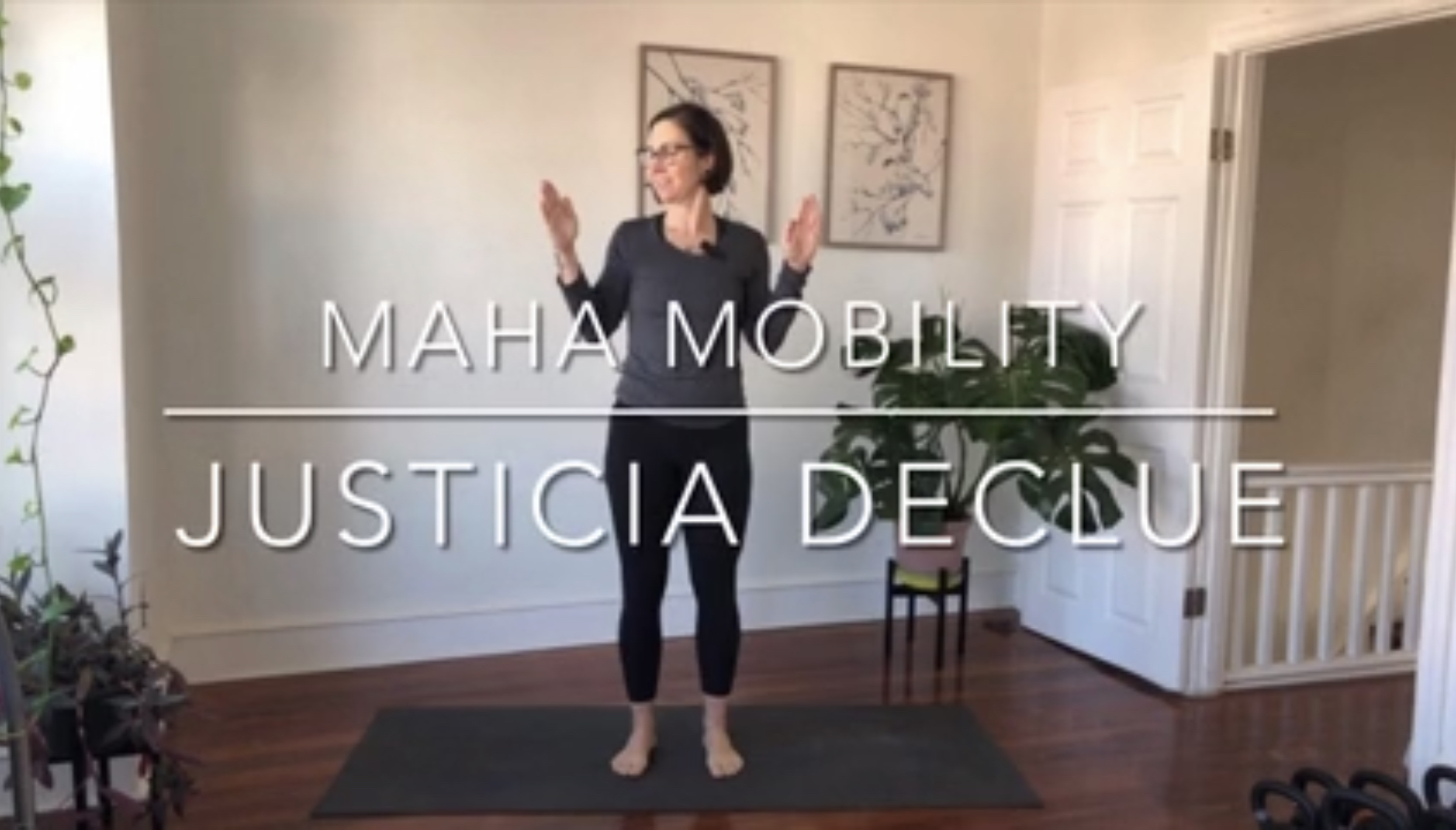 15 min maha mobility w/ Justicia: full body CARS