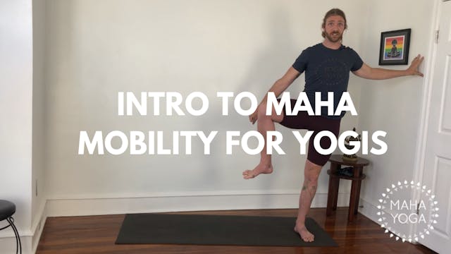 Intro to Maha Mobility for Yogis