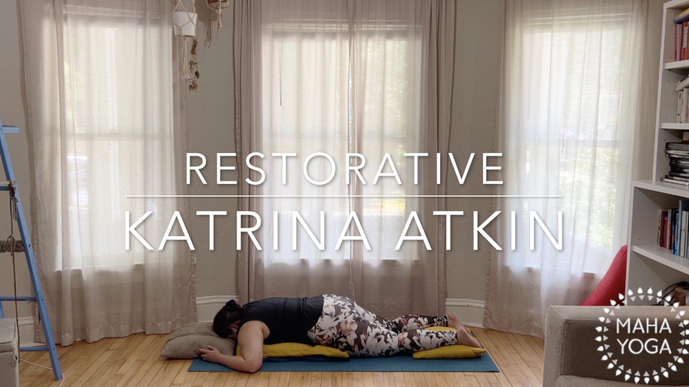 45 min restorative w/ Katrina: extra pillows