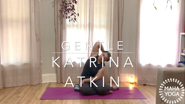 20 min gentle w/ Katrina: seated stre...