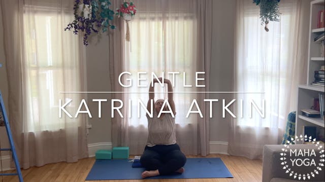 45 min gentle w/ Katrina: shoulders, ...