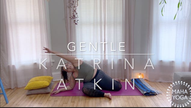 45 min gentle w/ Katrina: mobility an...