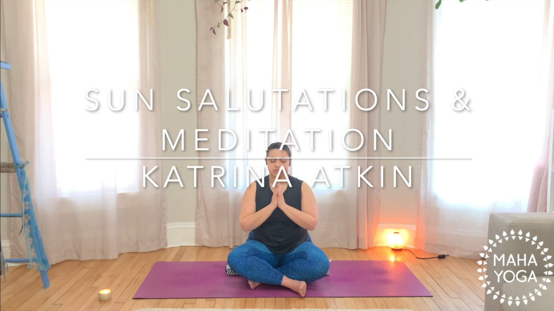 35 min all levels w/ Katrina: sun salutations and meditation