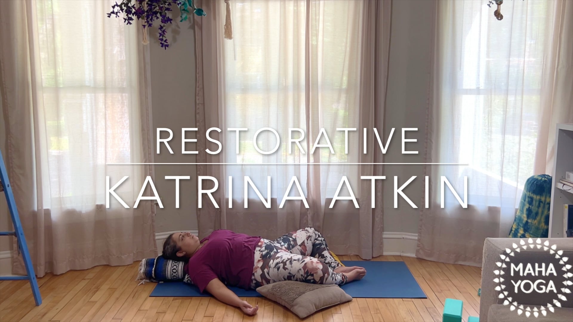 30 min restorative w/ Katrina: great for beginners
