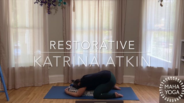 45 min restorative w/ Katrina: coolin...