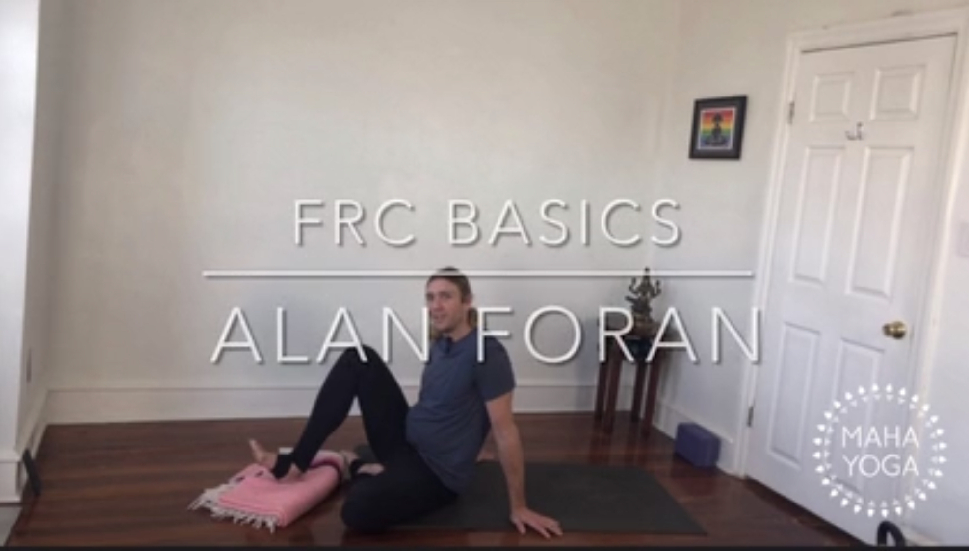 45 min FRC basics w/ Alan: knee flexion + hamstrings
