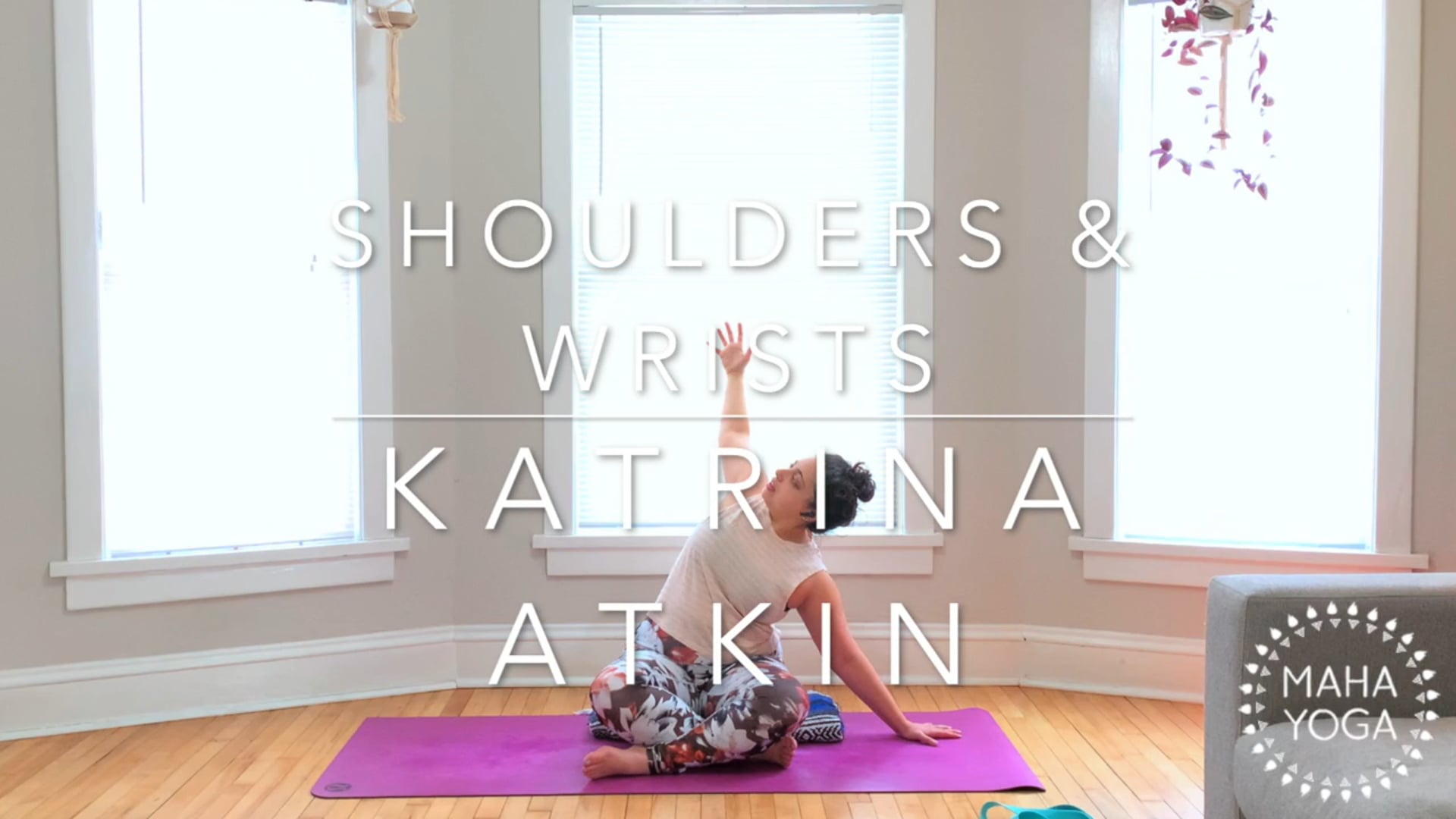 20 min gentle w/ Katrina: shoulders & wrists