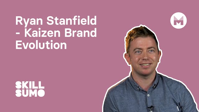 Ryan Stanfield - Kaizen Brand Evolution
