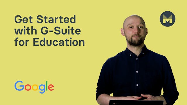 Get Started with G-Suite for Education