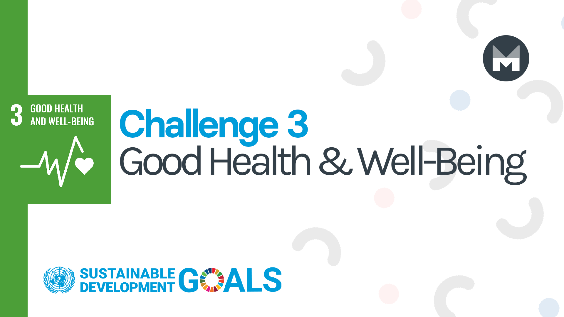 Challenge 3: Good Health and Well-Being