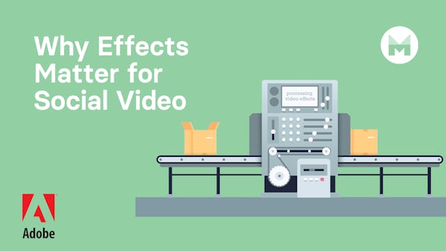 Why Effects Matter for Social Video